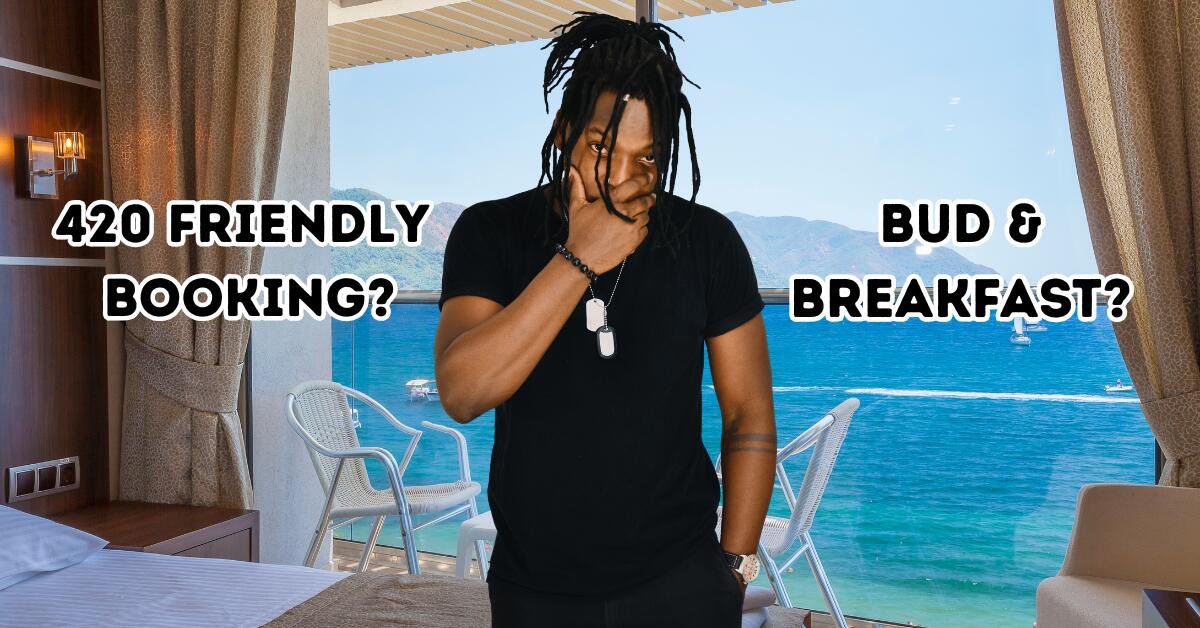 420FiendlyBooking vs Bud and Breakfast